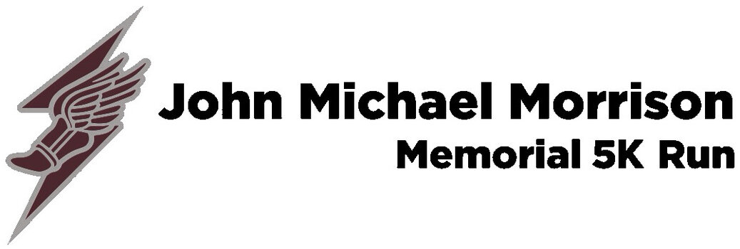 John Michael Morrison Memorial 5K Run, 5K Walk and 1-Mile Fun Walk #run4johnmichael logo